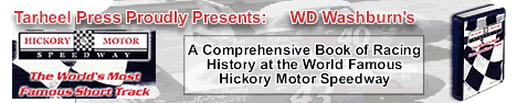 WD Washburn's History of The World's Most Famous Short Track (Hickory Motor Speedway)