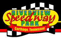 Riverview Speedway Park - Carthage, TN